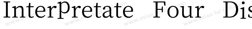 Interpretate Four Display Font字体转换